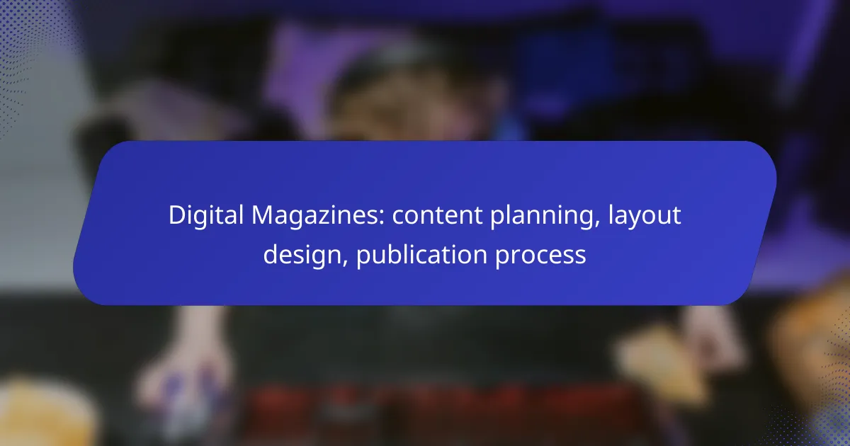 Digital Magazines: content planning, layout design, publication process