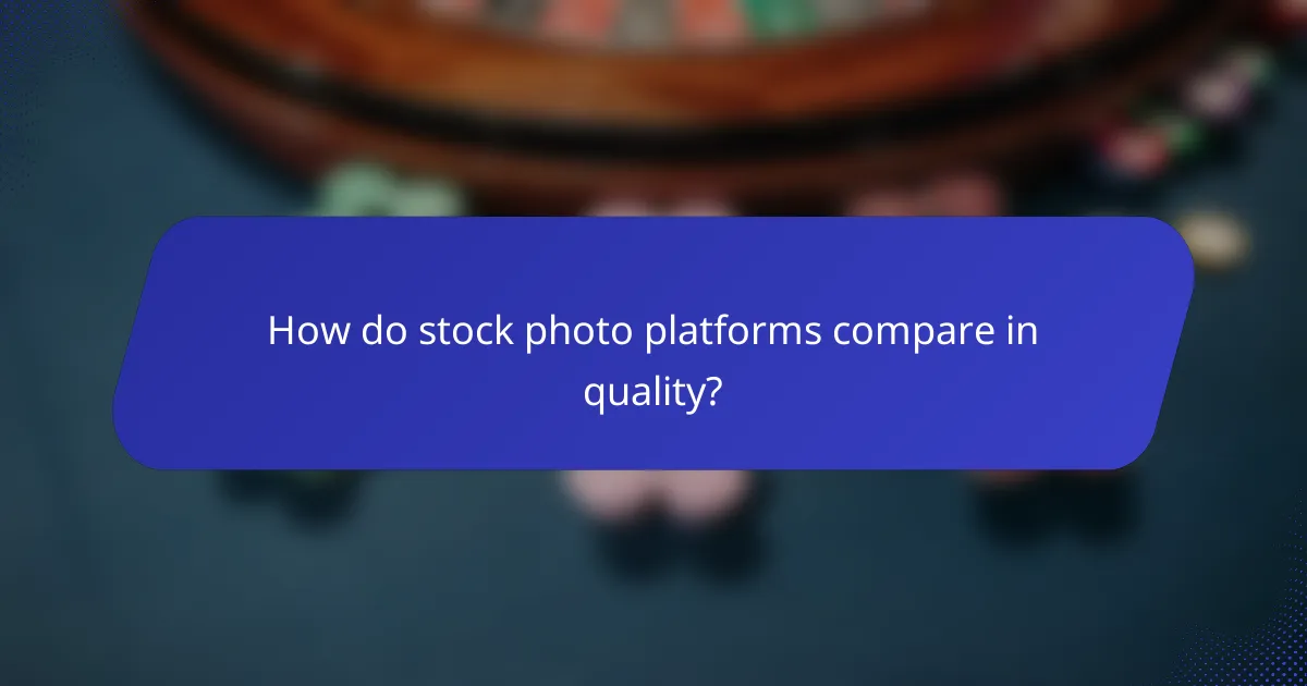 How do stock photo platforms compare in quality?