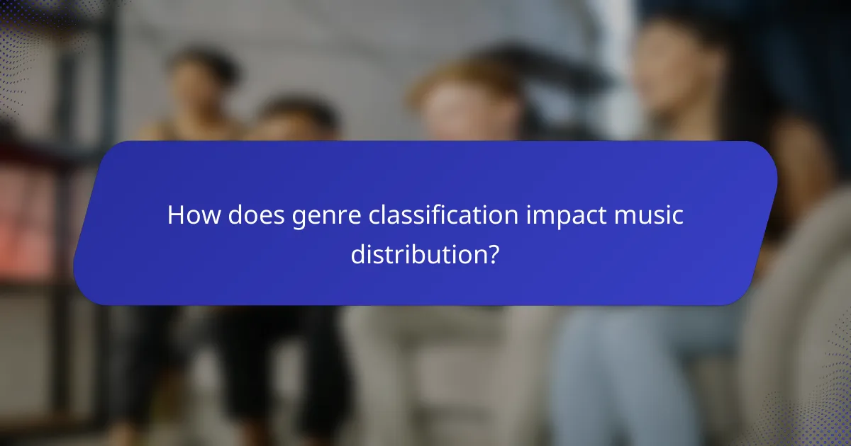 How does genre classification impact music distribution?