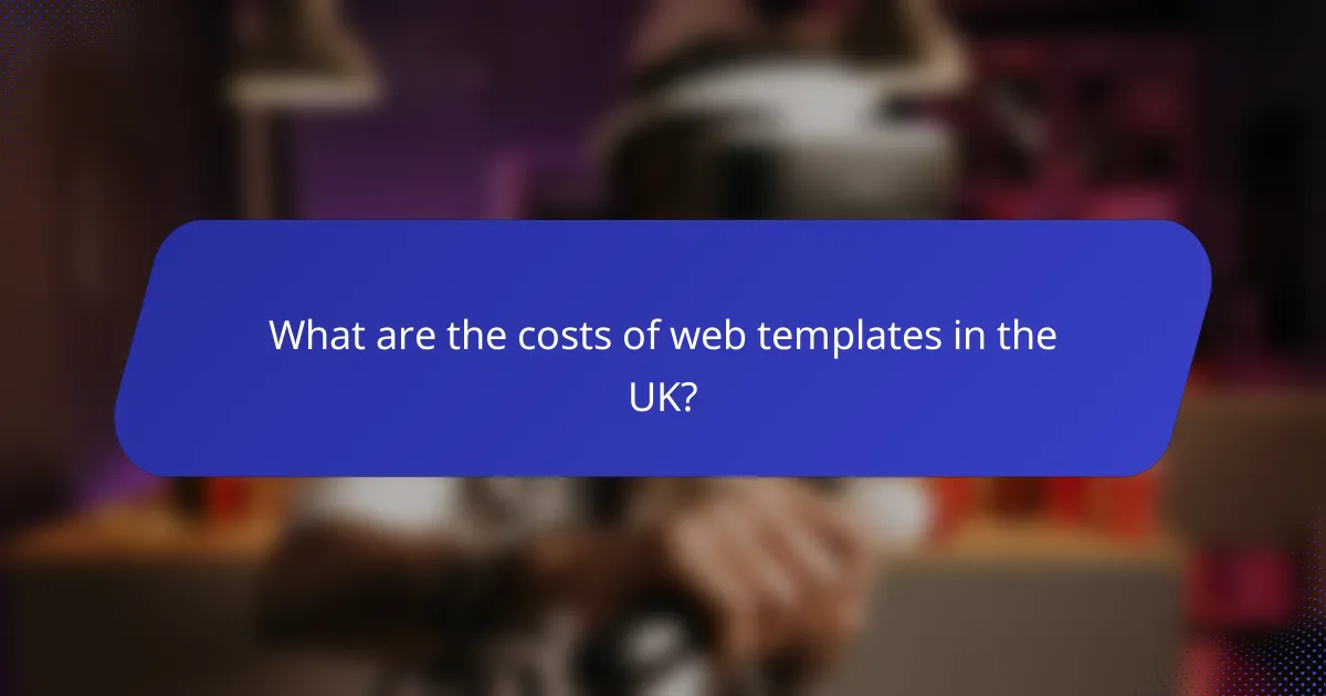What are the costs of web templates in the UK?