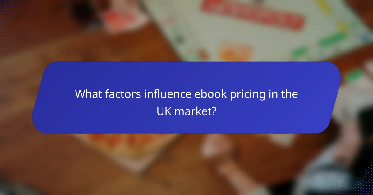 What factors influence ebook pricing in the UK market?